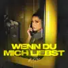 MEL - Wenn du mich liebst